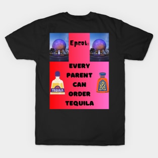 Epcot Every Parent Can Order Tequila T-Shirt